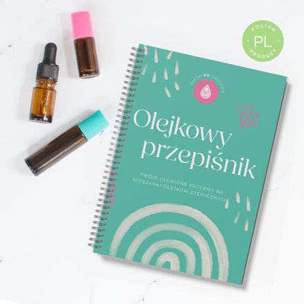 Olejkowy przepiśnik - miejsce na Twoje ulubione przepisy olejkowych mieszanek j.polski