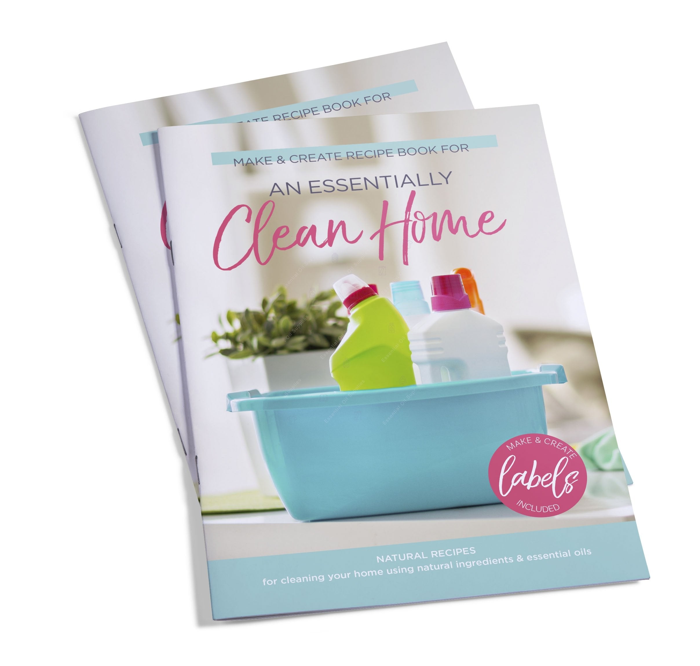 Essentially Clean Home Make & Create Recipe Book (includes over 40 labels)
